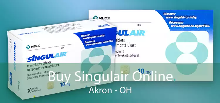 Buy Singulair Online Akron - OH