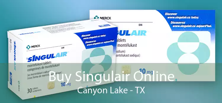 Buy Singulair Online Canyon Lake - TX