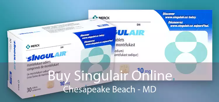 Buy Singulair Online Chesapeake Beach - MD